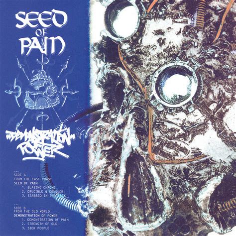 Seed Of Pain Demonstration Of Power Split Ep By Demonstration Of