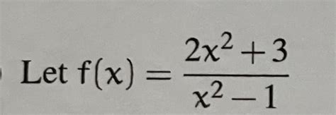 Solved Let F X X212x2 3 H Find The Intervals In Which Chegg