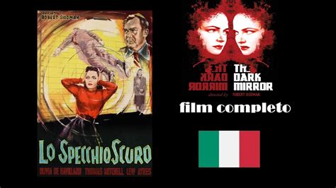 LO SPECCHIO SCURO Film Completo In Italiano Robert Siodmak 1946