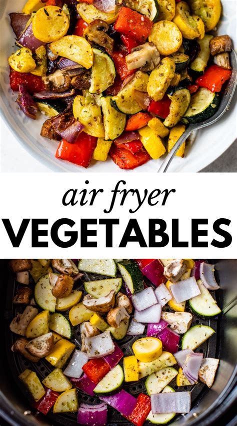 Air Fryer Vegetables The Almond Eater