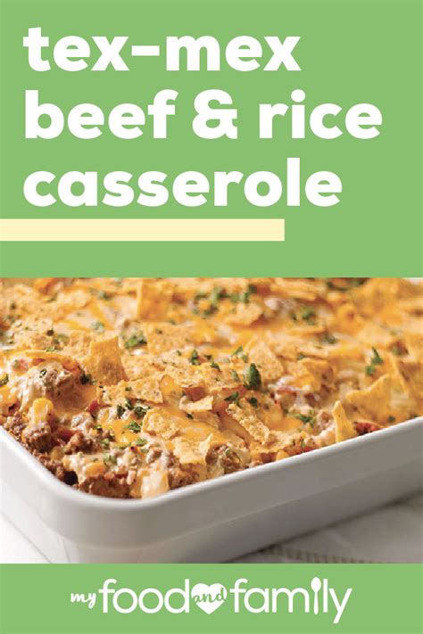 Tex Mex Beef Rice Casserole Recipe Recipes Food Yummy Casseroles