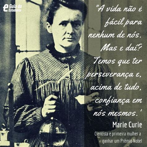 Marie Curie Uma Cientista Genial Curiosa E Corajosa Marie Curie