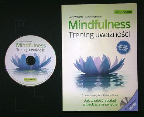 Mindfulness Trening uważności CD z medytacją Legionowo Kup teraz