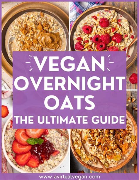 Vegan Overnight Oats - A Virtual Vegan