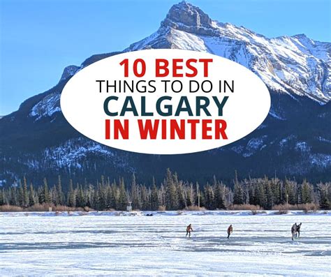 Best Things To Do In Calgary In Winter