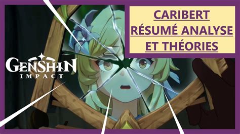 GENSHIN CARIBERT RÉSUMÉ ANALYSE ET THÉORIES FR YouTube