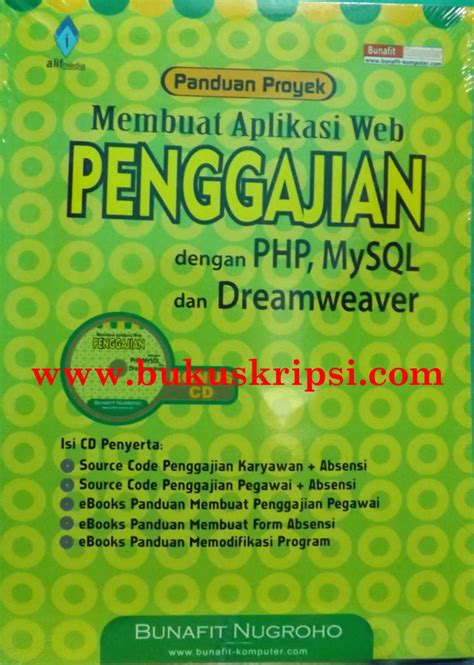 Buku Skripsi Buku Panduan Proyek Membuat Aplikasi Web Penggajian Dengan Php Mysql Dan Dreamweaver