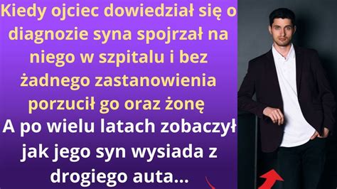 Kiedy ojciec dowiedział się o diagnozie syna spojrzał na niego w