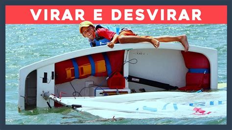 Virar E Desvirar O Barco YouTube