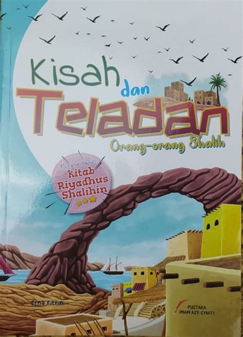 KISAH DAN TELADAN ORANG SHALIH Lazada Indonesia