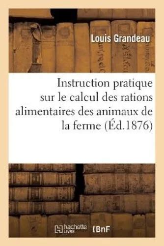 Instruction Pratique Sur Le Calcul Des Rations Alimentaires Des Animaux