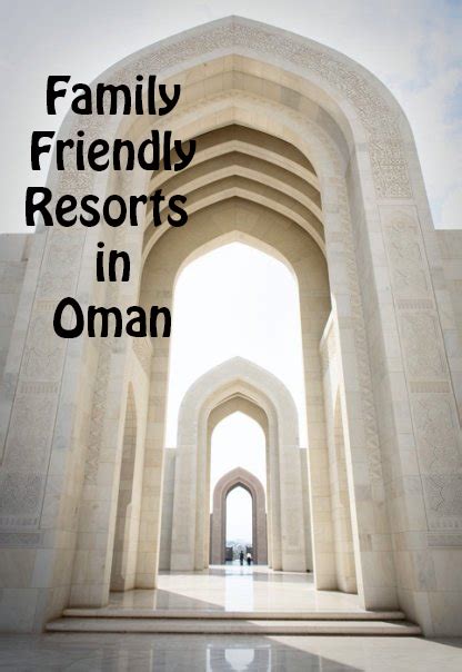 Best family resorts in Oman | The Roaming Family