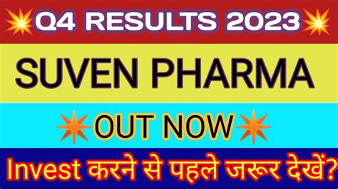 Suven Pharma Q Results Suven Pharma Results Today Suven