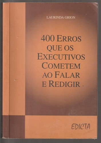 Livro Erros Que Os Executivos Cometem Ao Falar E Redigir