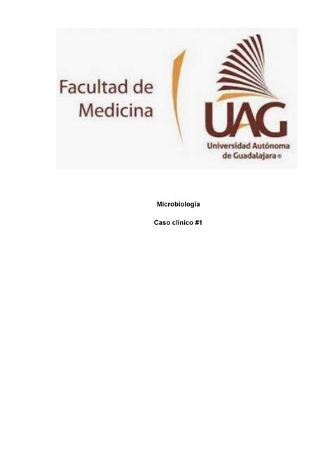 Caso Clínico 1 MICRO Microbiología Caso clínico Universidad