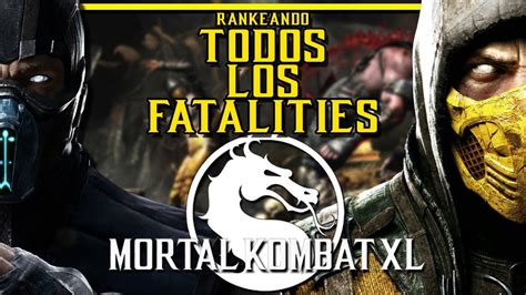 Rankeando Todos Los Fatalities De Mortal Kombat X Ahora Con M S