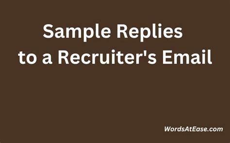 15 Sample Replies To A Recruiters Email Words At Ease