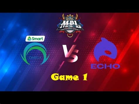 MPL PH S11 Week 8 OMG Vs Echo Game 1 YouTube