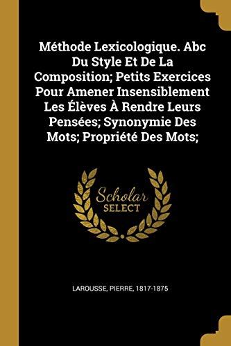 M Thode Lexicologique Abc Du Style Et De La Composition Petits