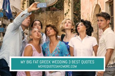 My Big Fat Greek Wedding 3 (2023) Best Quotes – MovieQuotesandMore