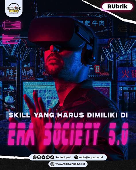 Skill Yang Harus Dimiliki Di Era Society Radio Unpad