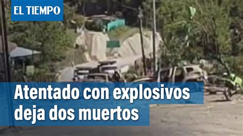 Cañasgordas Antioquia Fue Víctima De Un Atentado Con Explosivos El