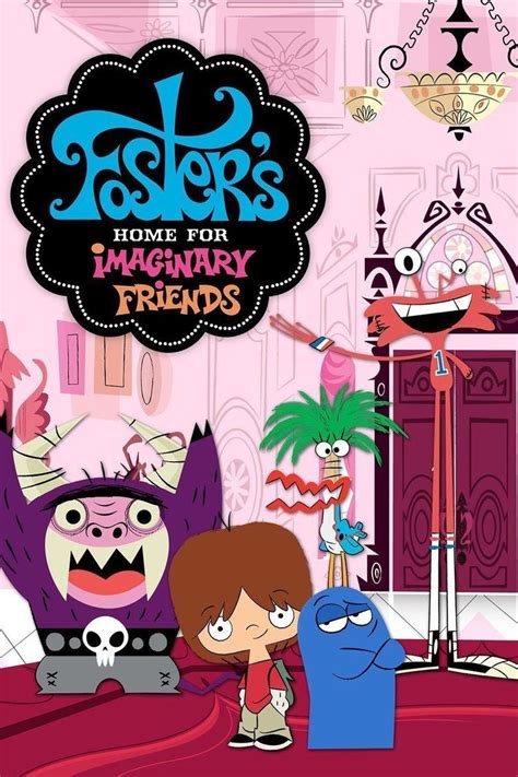 Fosters Home For Imaginary Friends Destination Imagination Movie