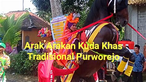 Arak Arakan Kuda Didesa Tunjung Tejo Pituruh Khotmil Qur An YouTube