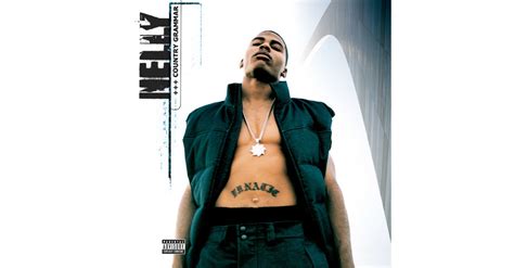 In Celebration Of 20 Years Nellys Country Grammar To Be Released As