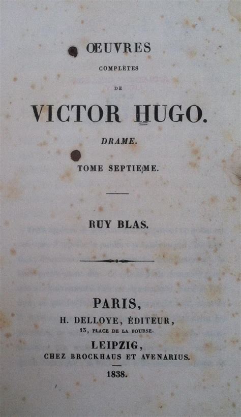 Hugo Vicor Ruy Blas Oeuvres Completes De Victor Hugo Drame By Hugo