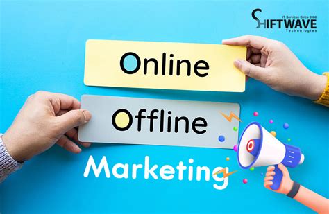 Integrating Offline And Online Marketing Strategies Shiftwave