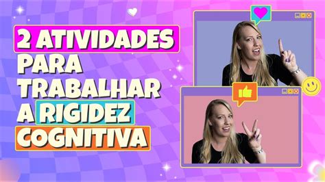 2 ATIVIDADES PARA TRABALHAR RIGIDEZ COGNITIVA YouTube