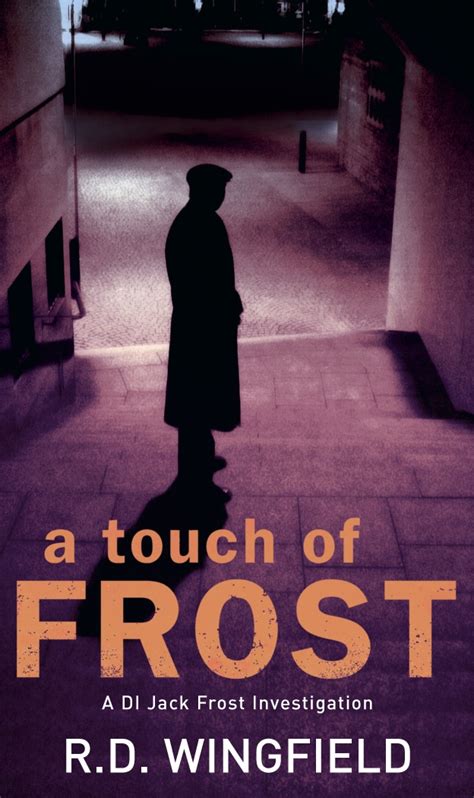 A Touch Of Frost by R D Wingfield - Penguin Books Australia