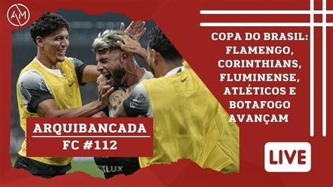 COPA DO BRASIL CORINTHIANS CLASSIFICADO FLAMENGO PASSA NO SUFOCO E