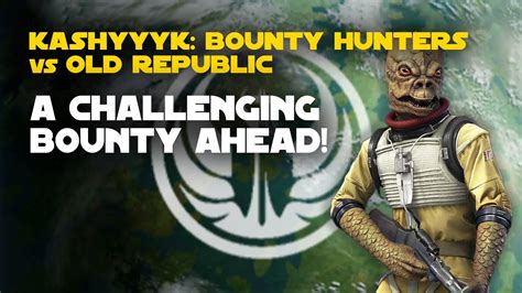 Kashyyyk Bounty Hunters Vs Old Republic Galactic Challenge Swgoh Gc