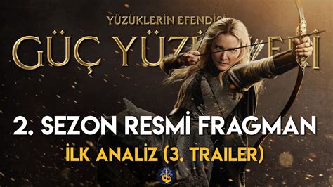 Güç Yüzükleri 2 Sezon RESMİ FRAGMAN İlk Analiz The Rings of Power