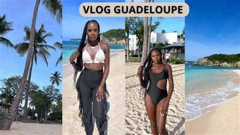 VLOG GUADELOUPE JE PARS AUX ANTILLES POUR LA PREMIÈRE FOIS PARTIE