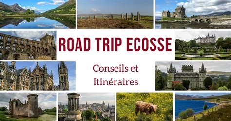 Road Trip En Cosse Conseils Itin Raires Jours Jours Ou Plus