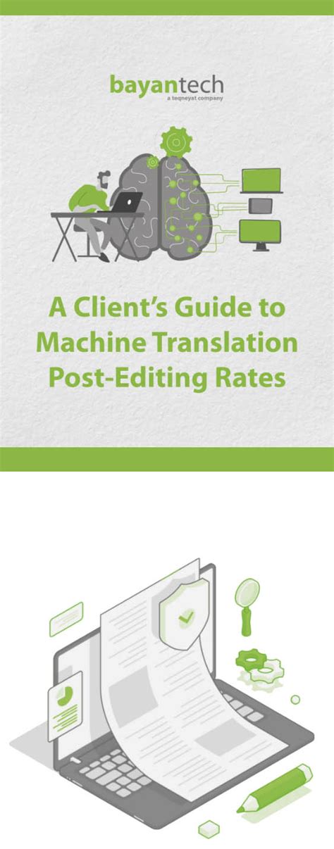 A Clients Guide To Machine Translation Post Editing Rates Bayan Tech