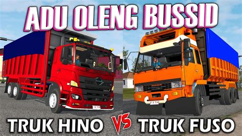 TERBARU ADU OLENG TRUK HINO 500 VS TRUK MITSUBISHI FUSO BUSSID