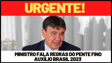 URGENTE MINISTRO DO AUXÍLIO BRASIL FALA A PRIMEIRA VEZ SOBRE AS REGRAS