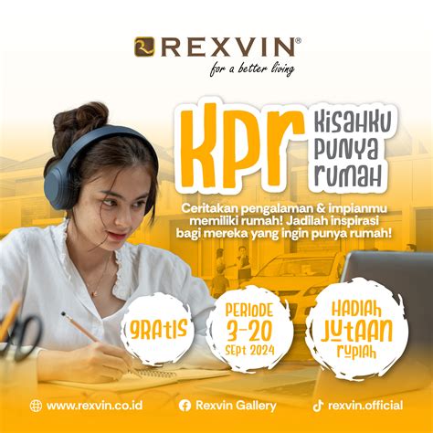 Ikutan Lomba KPR dari REXVIN untuk jadi inspirasi banyak orang