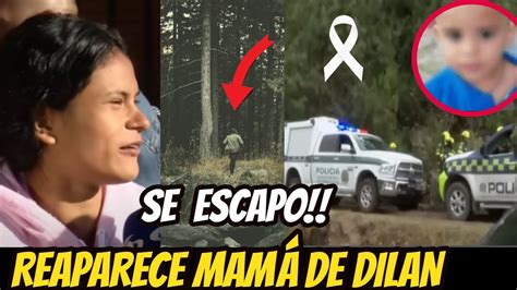 Reaparece Mam De Dilan Y Se Escapa Uno De Los Responsables Del Caso