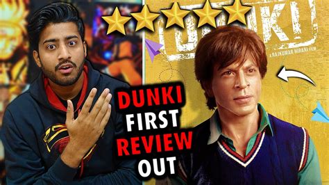 Dunki First Shocking Review 😳🔥 Dunki Review Leak Srk Dunki 1st