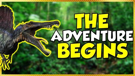 ARK Survival Evolved The Adventure Begins YouTube