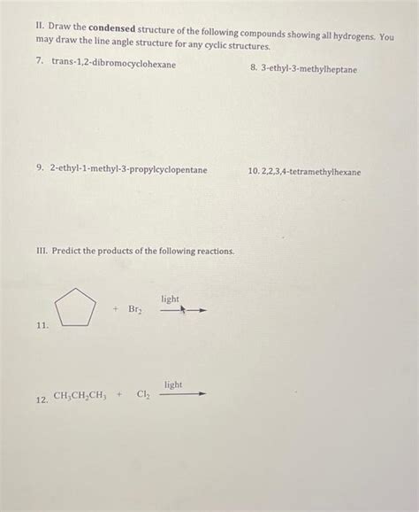 Solved Ii Draw The Condensed Structure Of The Following