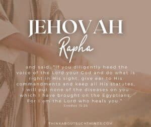 Jehovah Rapha: The Lord Is My Healer {Meaning And Lessons} | Think ...