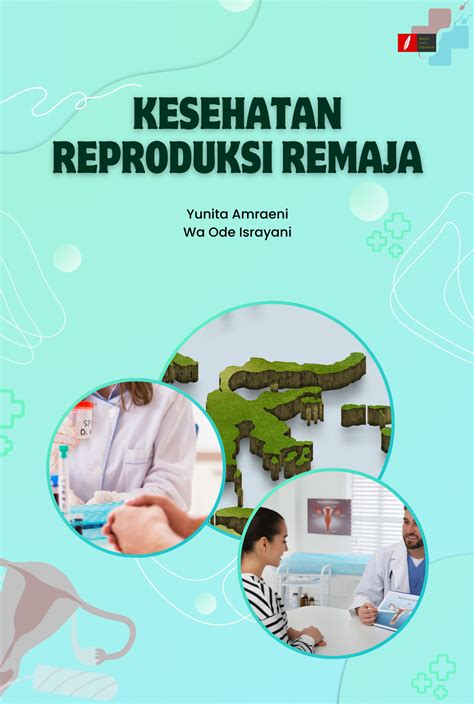 Kesehatan Reproduksi Remaja