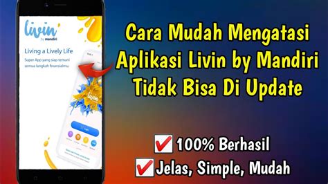 Cara Mengatasi Aplikasi Livin By Mandiri Tidak Bisa Di Update YouTube