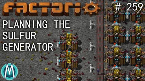 Factorio 1 1 4K Angel Bobs Ep 259 Planning The Sulfur Generator